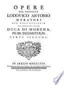 Opere tutte tanto edite che inedite del proposto Lodovico Antonio Muratori
