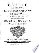 Opere tutte tanto edite che inedite del proposto Lodovico Antonio Muratori