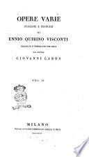 Opere varie italiane e francesi di Ennio Quirino Visconti raccolte e pubblicate per cura del dottor Giovanni Labus