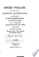 Opere volgari di Messer Angelo Poliziano