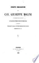 Operette bibliografiche del Cav. Guiseppe Molini...con alcase lettre di distinti personaggi al mede-imo