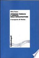 Opinione pubblica e impatto delle infrastrutture