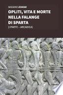 Opliti, vita e morte nella Falange di Sparta