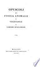 Opuscoli di fisica animale e vegetabile