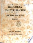 Opuscoli idraulici risguardanti i canali navigabili nell'Italia di Antonio Lecchi, Bernardino Ferrari, Giuseppe Bruschetti, Carlo Parea, e di G.B.M