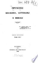 Opuscoli religiosi, letterari e morali