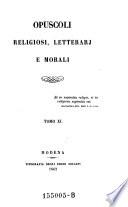 Opuscoli religiosi, litterarj e morali