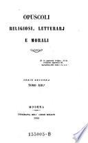 Opuscoli religiosi, litterarj e morali