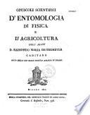 Opuscoli scientifici d'entomologia, di fisica e d'agricoltura