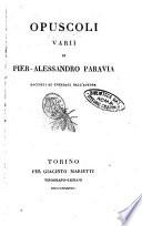 Opuscoli varii di Pier Alessandro Paravia