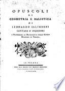 Opusculi di geometria e balistica