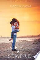 Ora e per sempre (La Locanda di Sunset Harbor—Libro 1)