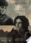 Ora saremo liberi
