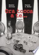 Ora tocca a te...