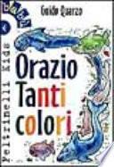 Orazio tanti colori