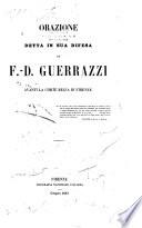 Orazione detta in sua difesa da F.D. Guerrazzi avanti la Corte regia di Firenze