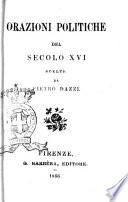 Orazioni Politiche del Secolo XVI