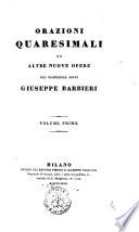 Orazioni quaresimali ed altre nuove opere Giuseppe Barbieri