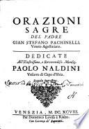 Orazioni sagre del padre Gian Stefano Fachinelli veneto agostiniano. ..