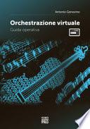 Orchestrazione virtuale. Guida operativa