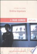 Ordine bipolare. Le due Coree dal 1989