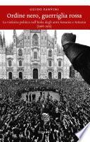 Ordine nero, guerriglia rossa