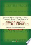 Organizzare e gestire progetti. Competenze per il project management