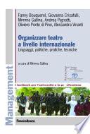 Organizzare teatro a livello internazionale. Linguaggi, politiche, pratiche, tecniche