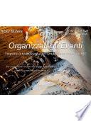 Organizzati gli Eventi - ATTO 1 - LA TUA CONOSCENZA