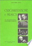 Organizzazione e musica