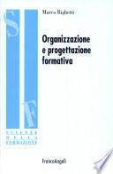 Organizzazione e progettazione formativa