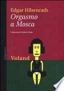 Orgasmo a Mosca