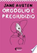 Orgoglio e pregiudizio - Classici Ragazzi
