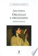 Orgoglio e pregiudizio. Ediz. integrale