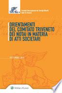 Orientamenti del Comitato Triveneto dei Notai in materia di atti societari