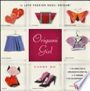 Origami girl. Il lato fashion degli origami