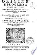 Origine, e progresso delle cappelle, fabricate nel Sacro Monte sopra Varese, rappresentanti i misteri del santissimo Rosario. Opera data in luce dalli Deputati per quella fabrica ..