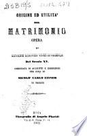 Origine ed utilità del matrimonio opera