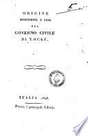 Origine, estensione e fine del Governo civile di Locke