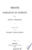 Origine, formazione ed elementi della lingua italiana
