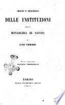 Origini e progresso delle instituzioni della Monarchia di Savoia di Luigi Cibrario