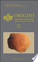 Origini. Preistoria e protostoria delle civiltà antiche