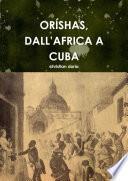 ORÍSHAS, DALL’AFRICA A CUBA