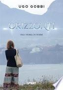 Orizzonti - Una storia di storie