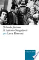 Orlando Furioso di Ariosto-Sanguineti per Luca Ronconi