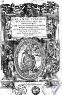 Orlando furioso, di M. Lodouico Ariosto, ornato di varie figure, con cinque canti d'un nuouo libro, et altre stanze del medesimo, nuouamente aggiunti : con belle allegorie : & nel fine, vna breue espositione de gli oscuri vocabuli : con la tauola di tutto quello che nell'opera si contiene