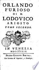 Orlando furioso di m. Lodovico Ariosto diviso in due tomi con la vita dell'Autore scritta dal Pigna, gli argomenti del Dolce, e le allegorie del Porcacchi