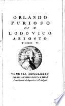 Orlando furioso di m. Lodovico Ariosto tomo 1. [-5.]