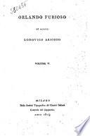 Orlando Furioso di messer Lodovico Ariosto volume 1. [-5.]
