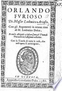 Orlando Furioso ... reuisto et ristampato, sopra le correttioni di Ieronimo Ruscelli: Con l'aggiunta de i cinque canti nuoui, etc. With engravings